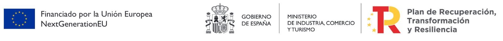 Financiado por la Unión Europea – NextGenerationEU. Gobierno de España, Ministerio de Industria, Comercio y Turismo. Plan de Recuperación, Transformación y Resiliencia.